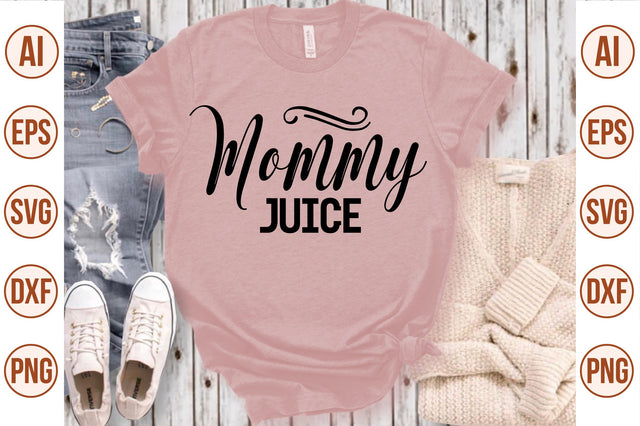 Mommy Juice svg SVG nirmal108roy 