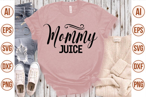 Mommy Juice svg SVG nirmal108roy 