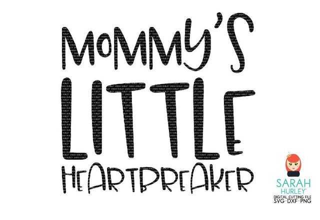 Mommy Little Heartbreaker SVG Sarah Hurley 