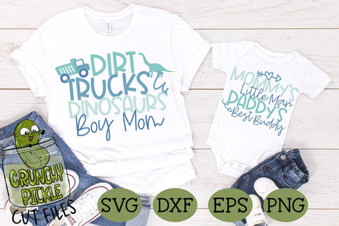 Mommy & Me - Boy SVG Cut File - Dirt, Trucks & Dinosaurs / Mommy's Little Man & Daddy's Best Buddy SVG Crunchy Pickle 