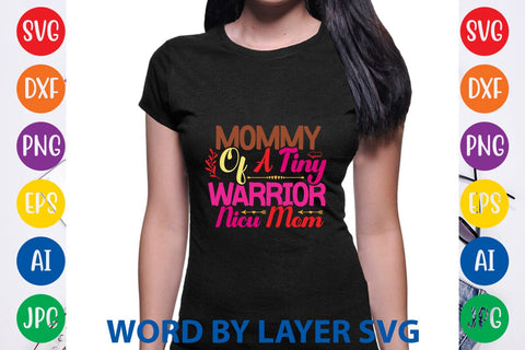 Mommy Of A Tiny Warrior Nicu Mom SVG Design SVG Rafiqul20606 