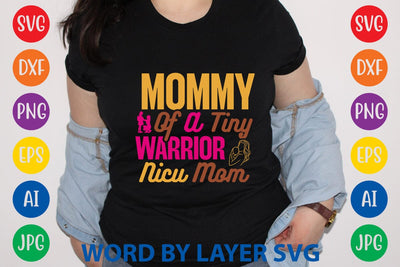 Mommy Of A Tiny Warrior Nicu Mom SVG Design SVG Rafiqul20606 