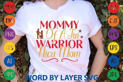Mommy Of A Tiny Warrior Nicu Mom SVG Design SVG Rafiqul20606 