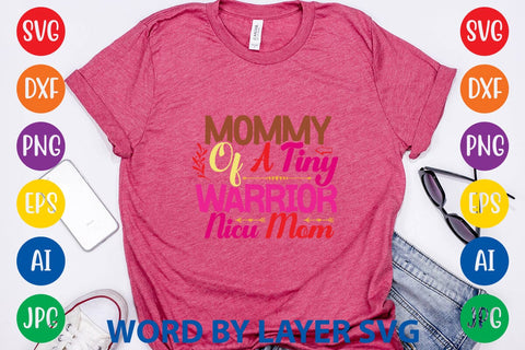 Mommy Of A Tiny Warrior Nicu Mom SVG Design SVG Rafiqul20606 