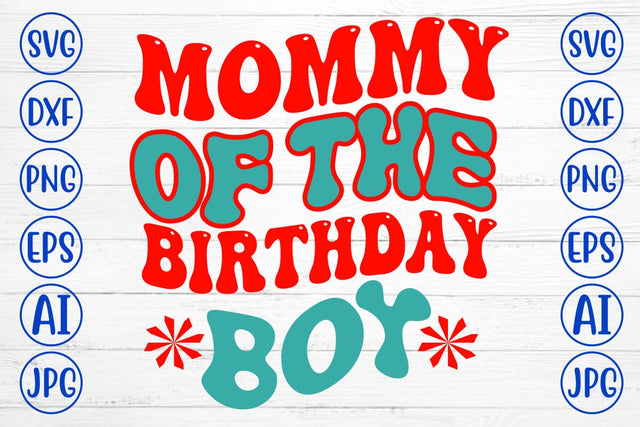 Mommy Of The Birthday Boy Retro SVG SVG Syaman 