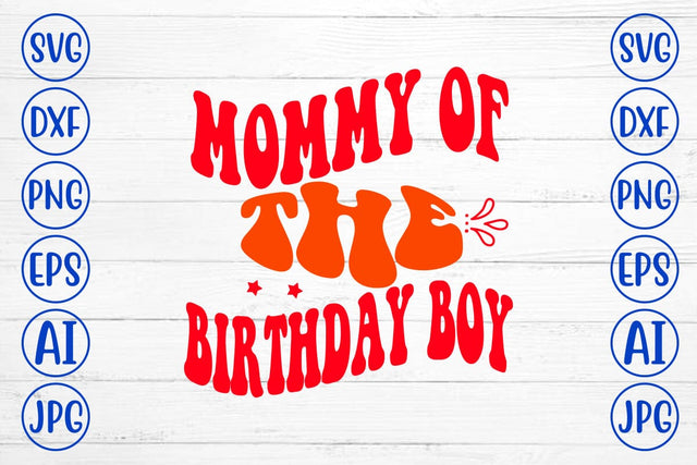 Mommy Of The Birthday Boy Retro SVG SVG Syaman 