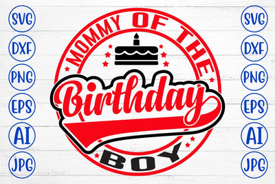 Mommy Of The Birthday Boy SVG Design SVG Syaman 