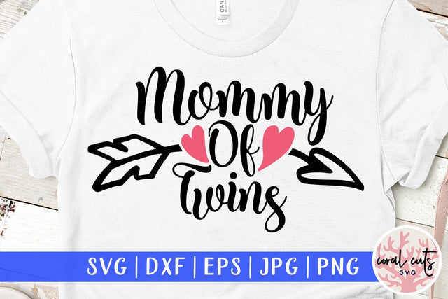 Mommy Of Twins – Mother SVG EPS DXF PNG SVG CoralCutsSVG 