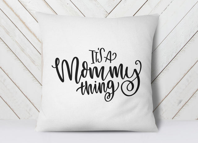Mommy SVG | Mom SVG | Its a Mommy Thing So Fontsy Design Shop 
