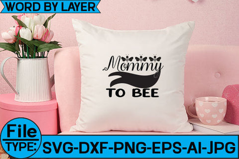 Mommy to Bee SVG Cut File SVG Studio Innate 