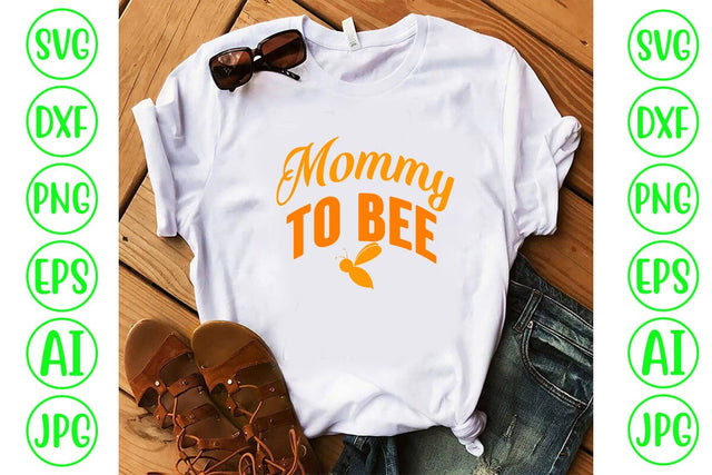 Mommy To Bee SVG Cut File SVG Syaman 