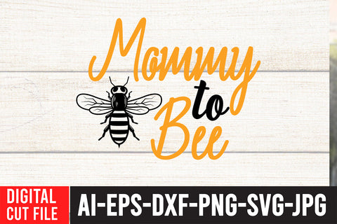 Mommy To Bee SVG Design , Bee SVG Bundle SVG BlackCatsMedia 