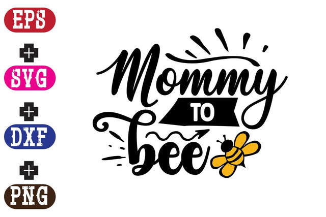Mommy to Bee SVG Nurstore 