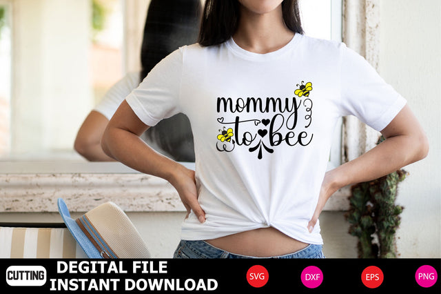 Mommy to Bee SVG Shahin alam 