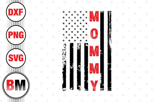 Mommy US Flag SVG, PNG, DXF Files SVG BMDesign 