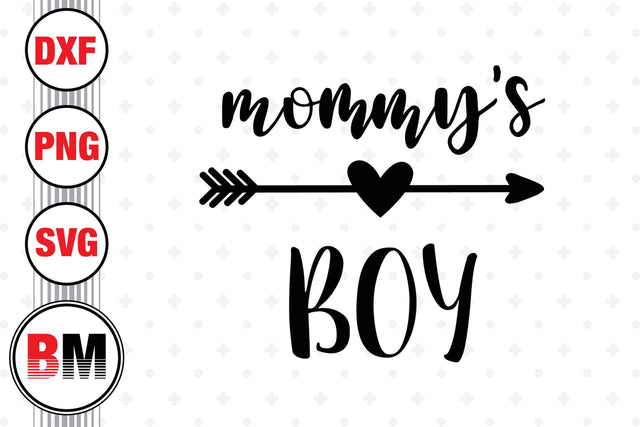 Mommy's Boy SVG, PNG, DXF Files SVG BMDesign 