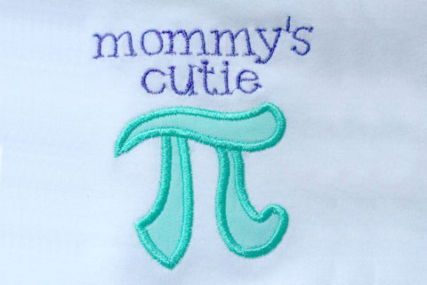 Mommy's Cutie Pi Applique Embroidery Embroidery/Applique Designed by Geeks 