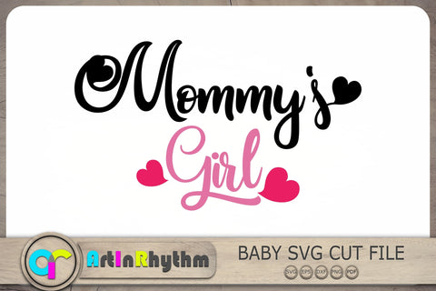 Mommy's Girl Svg, Baby Girl Svg, Baby Svg, Baby Quotes Svg SVG Artinrhythm shop 