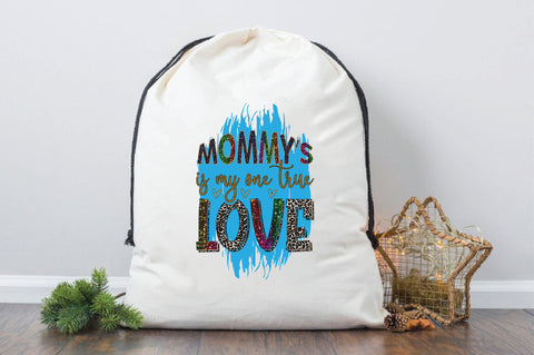 Mommys is My One True Love Sublimation SVGArt 