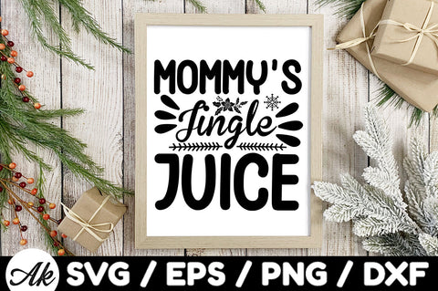 Mommy's jingle juice svg SVG akazaddesign 