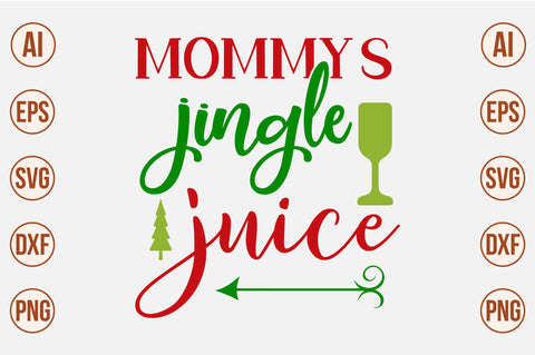 mommy's jingle juice svg SVG nirmal108roy 