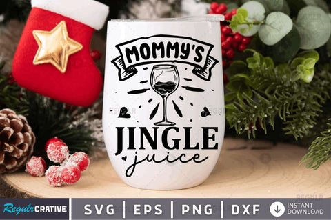 Mommy's jingle juice SVG SVG Regulrcrative 