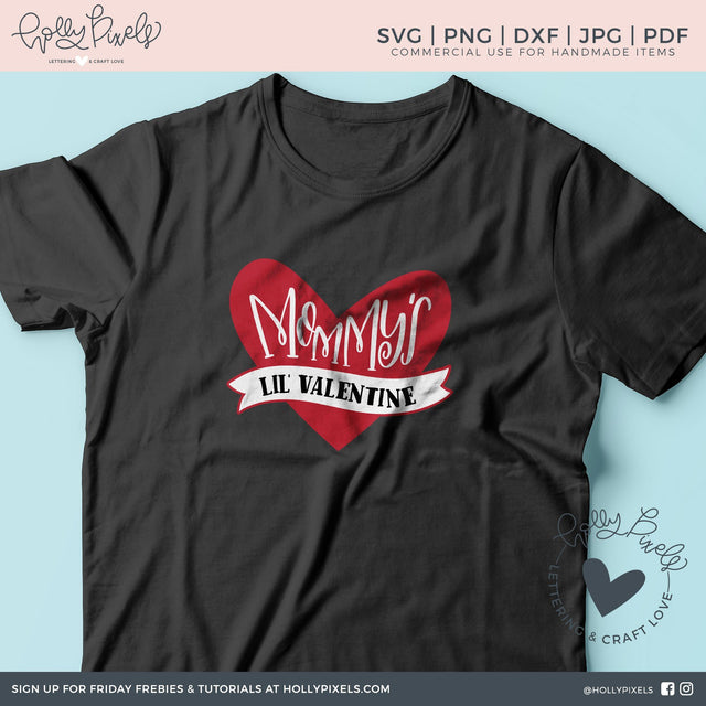 Mommy's Lil Valentine SVG File So Fontsy Design Shop 