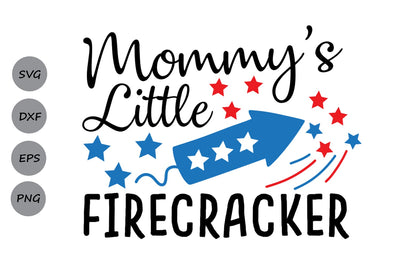Mommy's Little Firecraker| 4th Of July SVG Cutting Files. SVG CosmosFineArt 