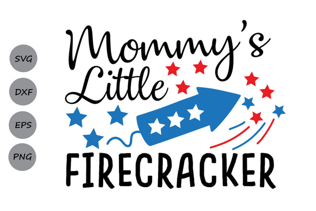 Mommy's Little Firecraker| 4th Of July SVG Cutting Files. SVG CosmosFineArt 