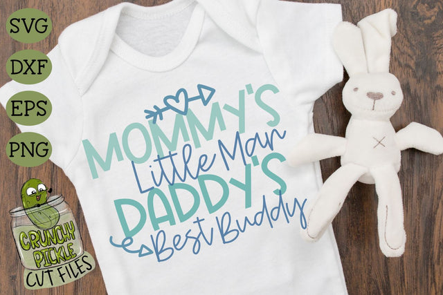 Mommy's Little Man Daddy's Best Buddy SVG cut file SVG Crunchy Pickle 
