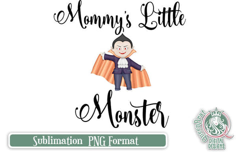 Mommy's Little Monster Sublimation Sublimation QueenBrat Digital Designs 