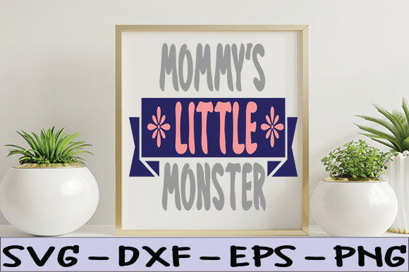 Mommy's Little Monster SVG thesvgfactory 