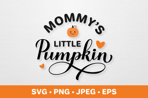 Mommy’s Little Pumpkin . Fall quote. Thanksgiving SVG SVG LaBelezoka 