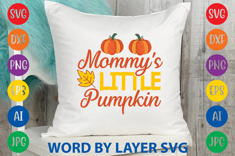 Mommy's Little Pumpkin, Fall SVG Design SVG Rafiqul20606 
