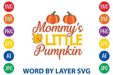 Mommy's Little Pumpkin, Fall SVG Design SVG Rafiqul20606 