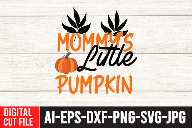 Mommy's Little Pumpkin SVG Cut File SVG BlackCatsMedia 