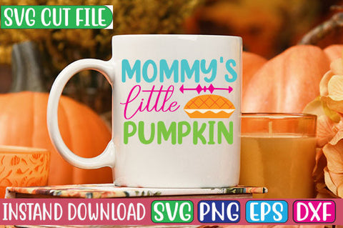 Mommy's Little Pumpkin SVG Cut File SVGs, Quotes and Sayings, Food & Drink, Holiday,On Sale, SVG Studio Innate 