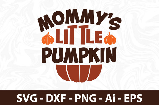 Mommy's Little Pumpkin svg SVG orpitasn 