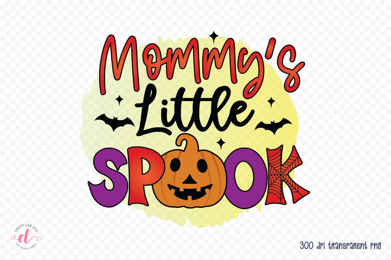 Mommy's Little Spook, Halloween PNG Sublimation Sublimation CraftLabSVG 