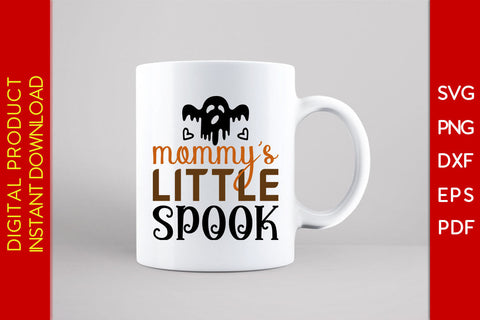 Mommy's Little Spook Halloween SVG PNG PDF Cut File SVG Creativedesigntee 