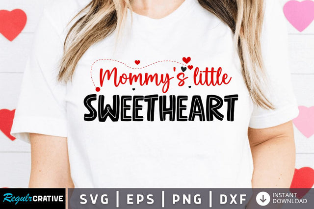 Mommy's little sweetheart SVG SVG Regulrcrative 