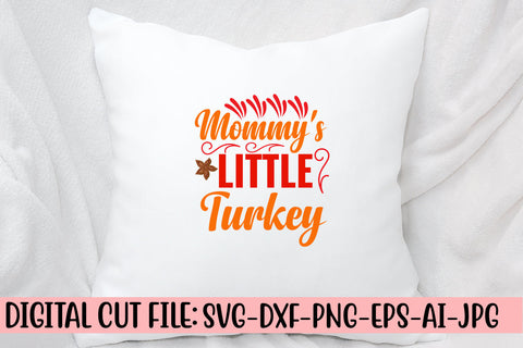 Mommy's Little Turkey SVG Cut File SVG Syaman 