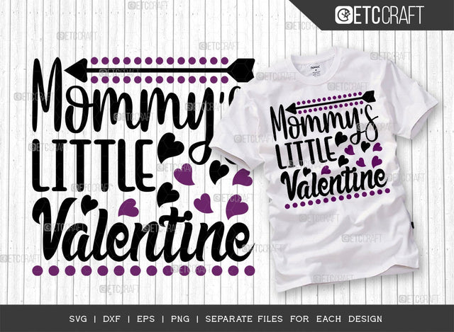 Mommy's Little Valentine SVG Cut File | 14 February Svg | True Love Svg | Valentine Svg | Valentine's Day Svg | Love You Svg | Valentine's Day Quote Design SVG ETC Craft 