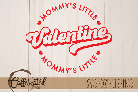 Mommy's Little Valentine SVG SVG Caffeinated SVGs 