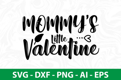 Mommys Little Valentine svg SVG nirmal108roy 