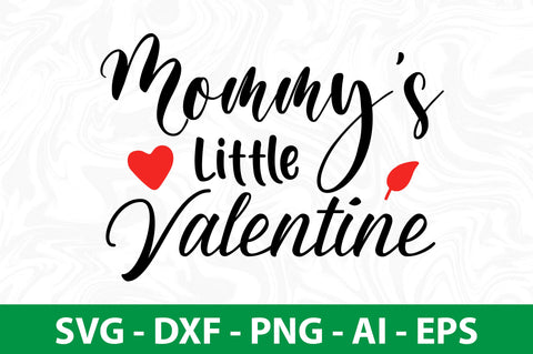 Mommys Little Valentine svg SVG nirmal108roy 