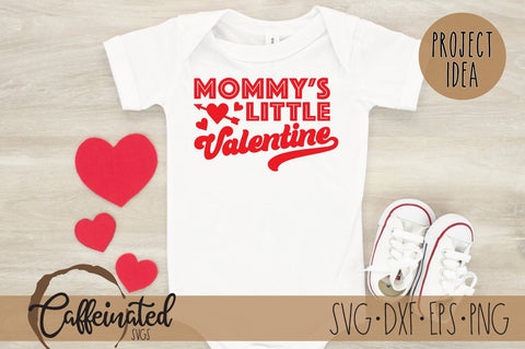 Mommy's Little Valentine SVG, Valentine's Day SVG Caffeinated SVGs 