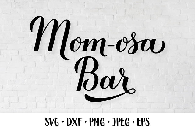 Momosa Bar SVG. Mom-osa bar sign. Mimosa Baby Shower SVG LaBelezoka 