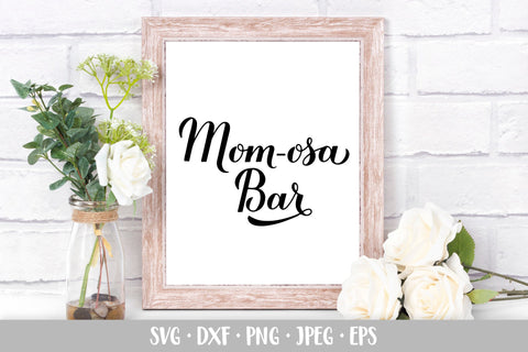Momosa Bar SVG. Mom-osa bar sign. Mimosa Baby Shower SVG LaBelezoka 