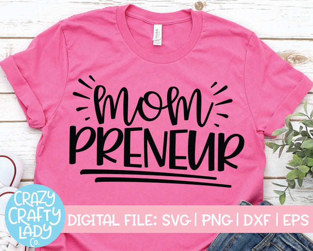 Mompreneur | Small Business Quote SVG Cut File SVG Crazy Crafty Lady Co. 